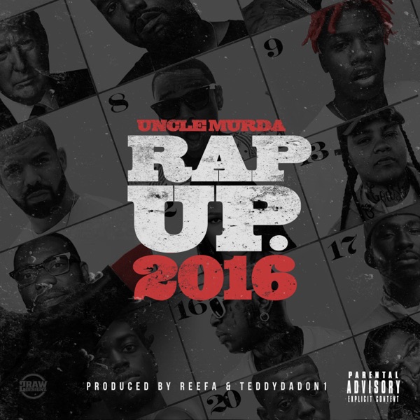Rap Up 2016 - Single - Uncle Murda