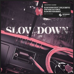 Slow Down (feat. Jorja Smith) [Vintage Culture & Slow Motion Remix] - Single