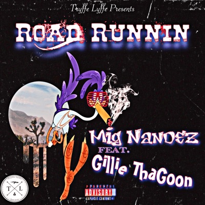 Road Runnin' (feat. Gillie Tha Goon) - Single