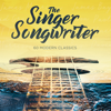 The Singer Songwriter - Various Artists