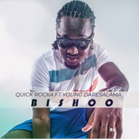 Bishoo (feat. Young DareSalama) - Single - Quick Rocka