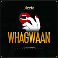 Whagwaan - Single - Jizzle
