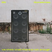 25: Sometimes, we think that there is not enough. - EP artwork