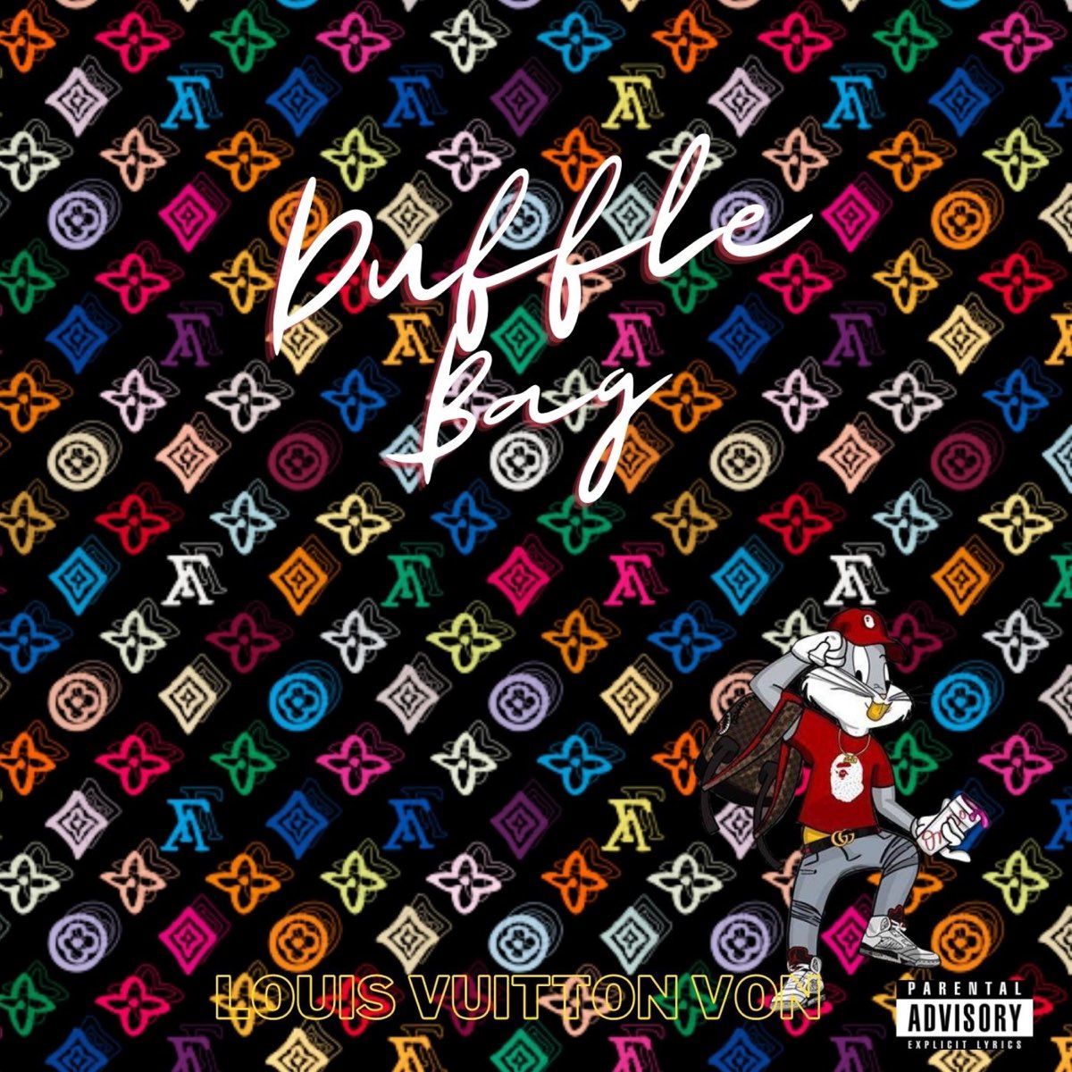 Duffle Bag (Snippet) - Single - Album by Louis Vuitton Von - Apple