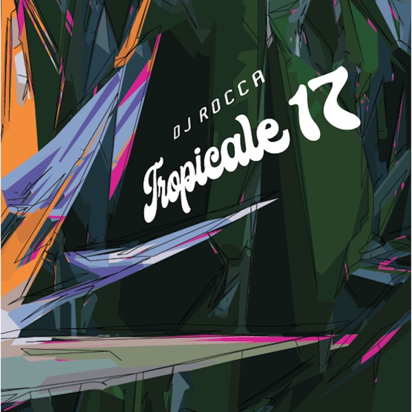 Tropicale 17 - EP