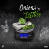 Onions and Lettuce (feat. GTDS Sus) - Single