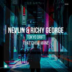Tokyo Drift (feat. Chow Mane) - Single