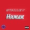 Human (feat. Pregnant Boy fka Go Dreamer) - Stalley lyrics
