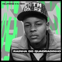 Rainha do Quadradinho - Single - MC Jotinha