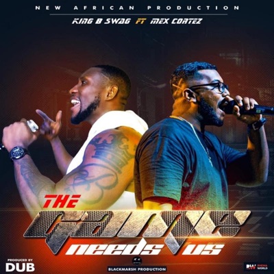 The Game Needs Us (feat. Mex Cortez) - Single
