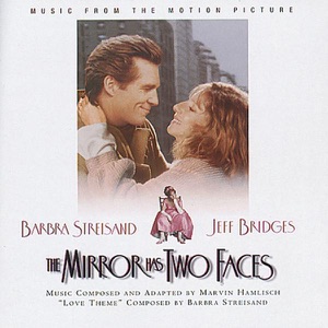 The Mirror Has Two Faces (Music From The Motion Picture)