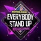 Everybody Stand Up (Radio Edit) [feat. Luciana] - Bombs Away lyrics