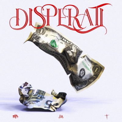 DISPERATI (feat. Miro) - Single