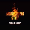 Yoha - Make Them Stop