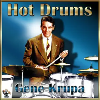 Hot Drums by Gene Krupa album reviews, ratings, credits