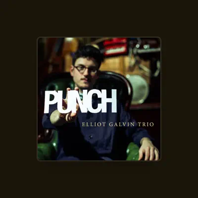 Listen to Elliot Galvin Trio, watch music videos, read bio, see tour dates & more!