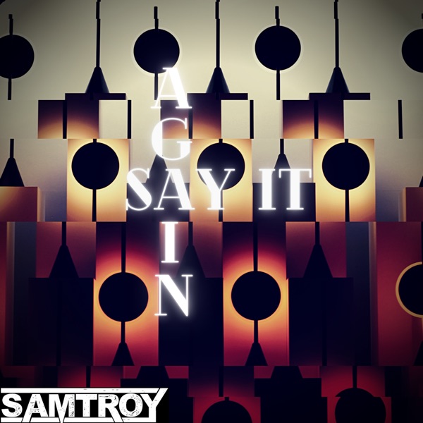 Say It Again - Single