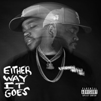 Either Way It Goes - Jusstheloyal