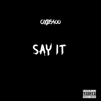 Say It - Single