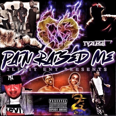 Pain Raised Me - EP