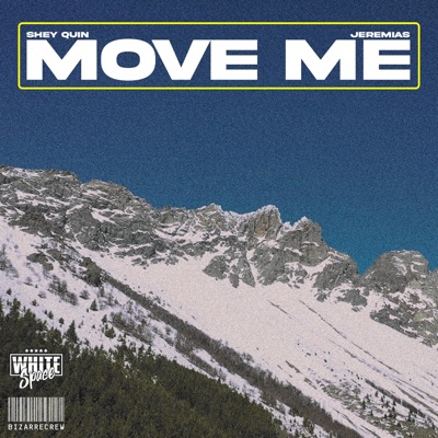 Move Me (feat. Lord JRMY & Shey Quin) - Single