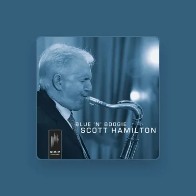 Listen to Scott Hamilton, watch music videos, read bio, see tour dates & more!