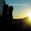 Come Around - The Foreign Exchange
