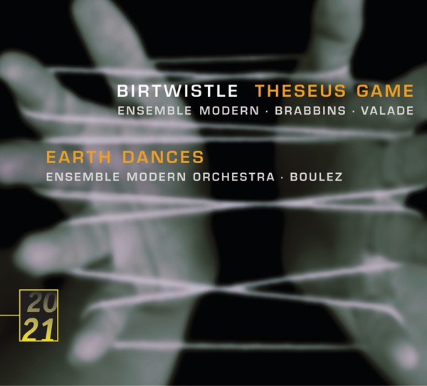 Birtwistle: Theseus Game - Earth Dances