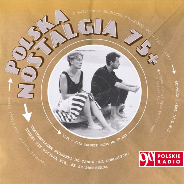 Polska Nostalgia 75+, cz. 1 by Various Artists on Apple Music