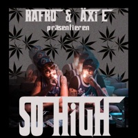 So High - Single - Äxi E & RAFRO