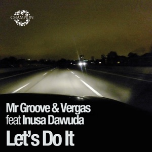 Let's Do It (Remixes) [feat. Inusa Dawuda]