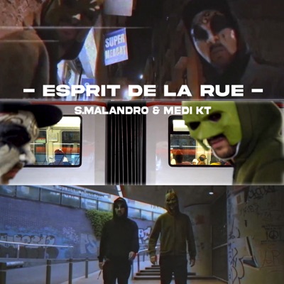 Esprit de la Rue (feat. Medi KT) - Single