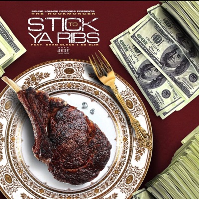 Stick To Ya Ribs (feat. Sham Blak & Kountryboi Slimm) - Single