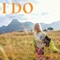 I Do - Astrid S & Brett Young lyrics