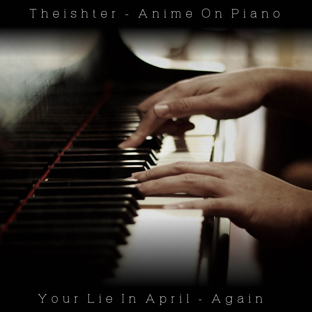 Альбом «Again from Your Lie in April - Single» — Theishter — Apple Music