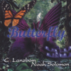 Butterfly - C. Lanzbom & Noah Solomon