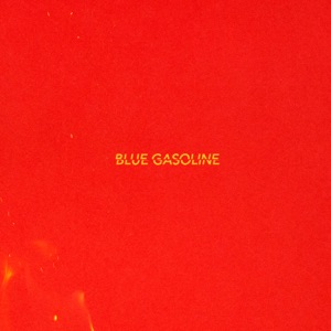 Blue Gasoline - Single