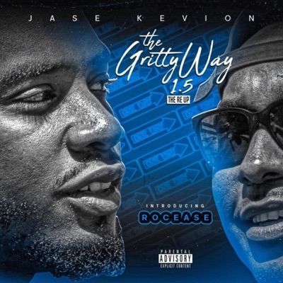 The Gritty Way 1.5: The Re Up