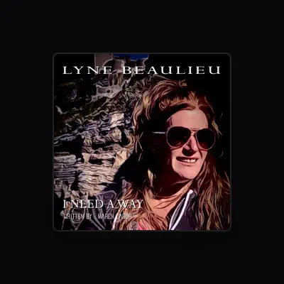 Listen to Lyne Beaulieu, watch music videos, read bio, see tour dates & more!
