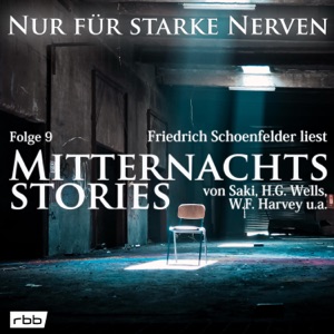 Mitternachtsstories von Saki, H.G. Wells, W.F. Harvey u.a.: Nur für starke Nerven 9