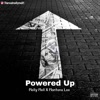 Powered Up (feat. Montana Lee) - Single