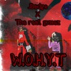 W.O.H.Y.T (feat. Real Gxmez) - Single