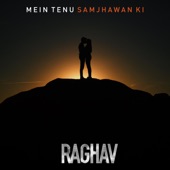 Main Tenu Samjhawan Ki artwork