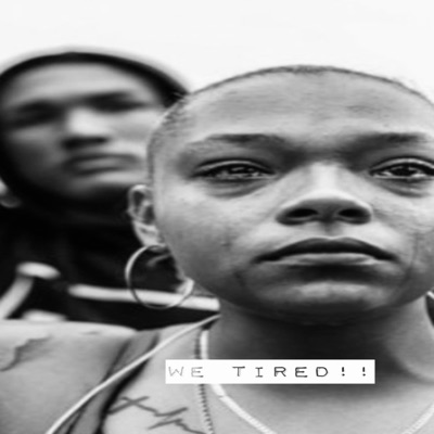 We Tired (feat. Prince Lee & E Smitty) - Single