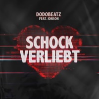 Schockverliebt (feat. Jonson) - Single - Dodobeatz