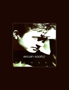 Escucha a Ercan Saatci, mira videos musicales, lee su biografía, consulta las fechas de las gira y más.