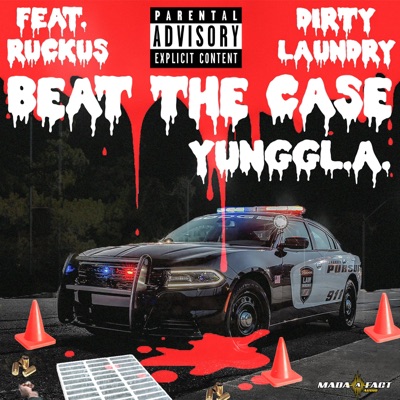 Beat the Case (feat. Ruckus & Dirty Laundry) - Single