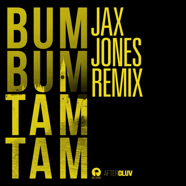 Bum Bum Tam Tam (Jax Jones Remix) - Single - MC Fioti, Future, J Balvin, Stefflon Don & Juan Magán