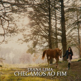 Chegámos Ao Fim Diana Lima