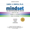 Mindset: The New Psychology of Success (Unabridged) - Carol S. Dweck